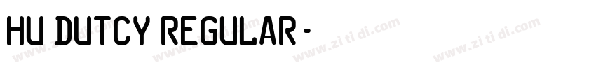Hu Dutcy Regular字体转换